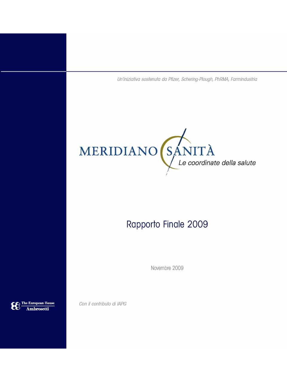 Rapporto - Meridiano Sanità 2009