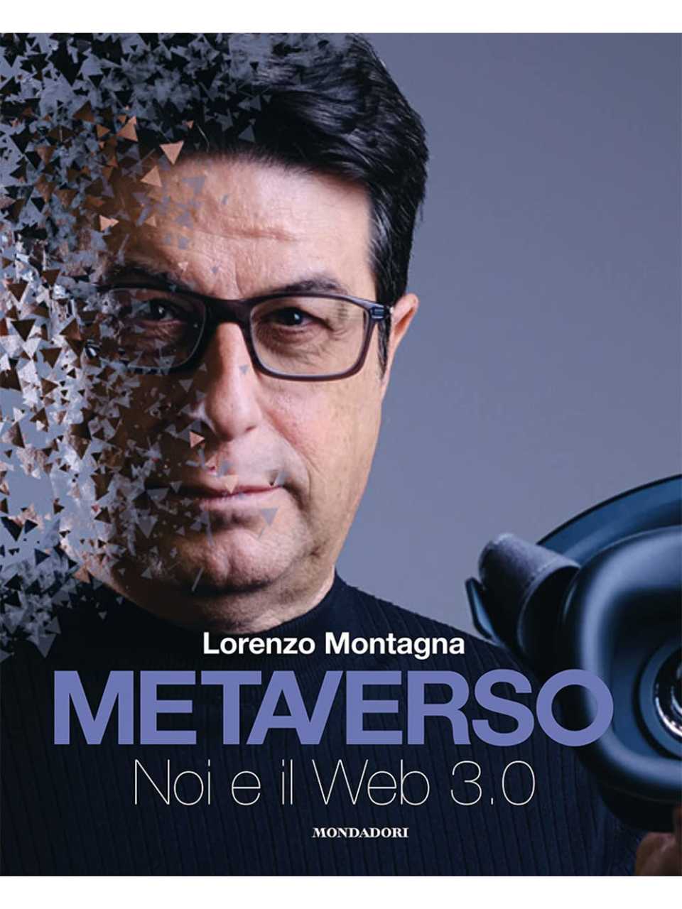 Metaverso. Noi e il web 3.0