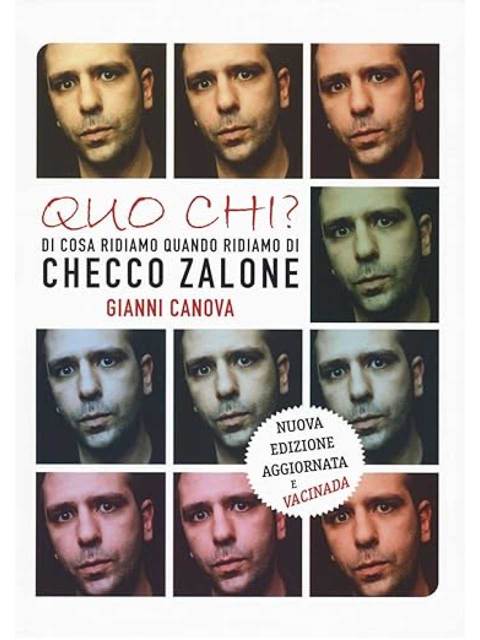 Quo chi? Di cosa ridiamo quando ridiamo di Checco Zalone