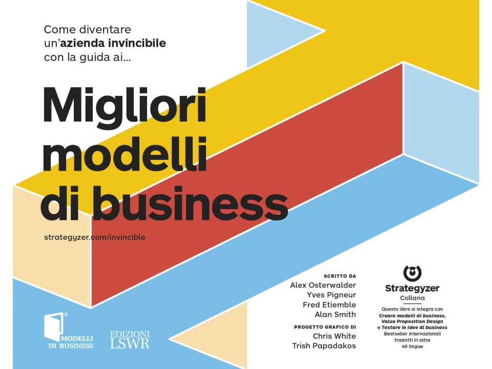 The Invincible Company: modelli di business per reinventare costantemente la propria azienda
