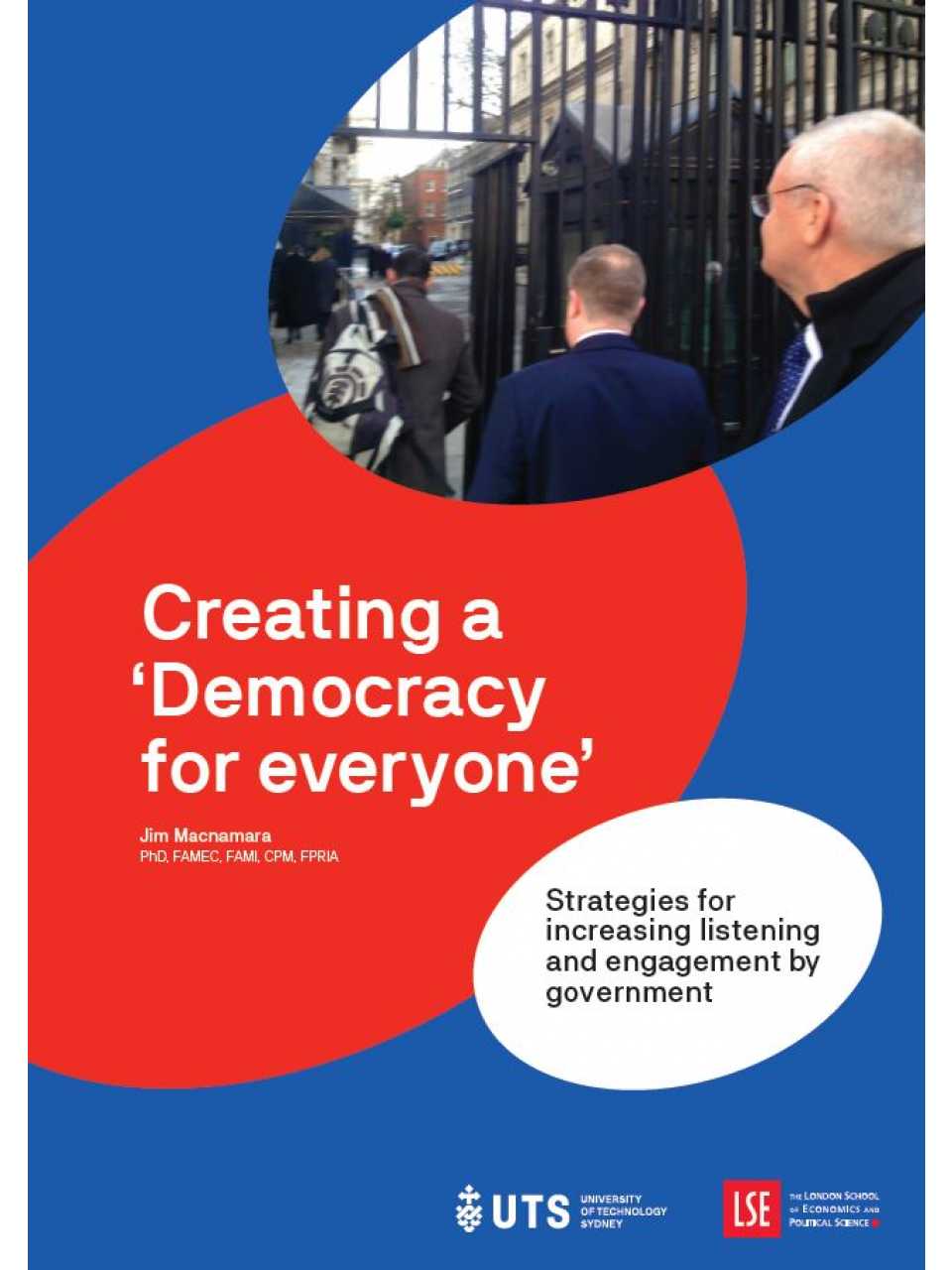 Creating a ‘Democracy for everyone’. Strategies for increasing listening and engagement by government