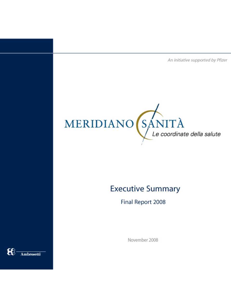 Meridiano Sanità - Final Report 2008 (Executive Summary)