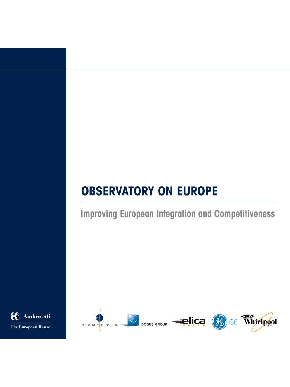 Observatory on Europe 2005 - Improving european integration and competitiveness