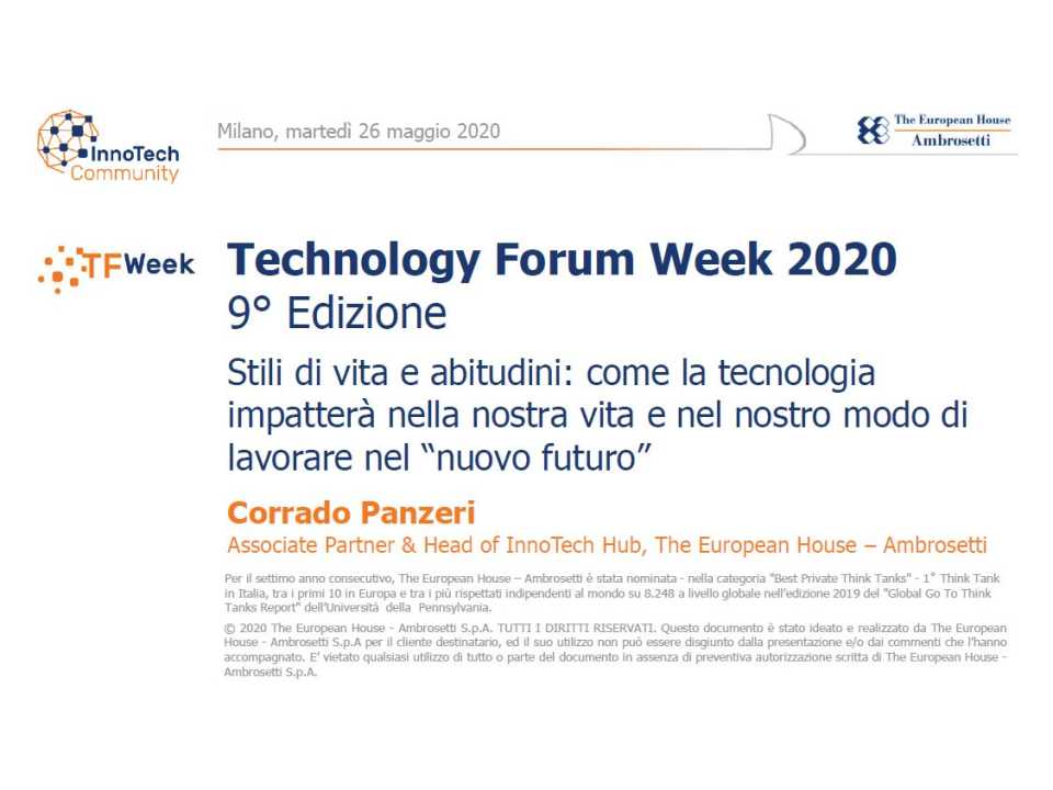 Stili di vita e abitudini: come la tecnologia impatterà nella nostra vita e nel nostro modo di lavorare nel 'nuovo futuro'