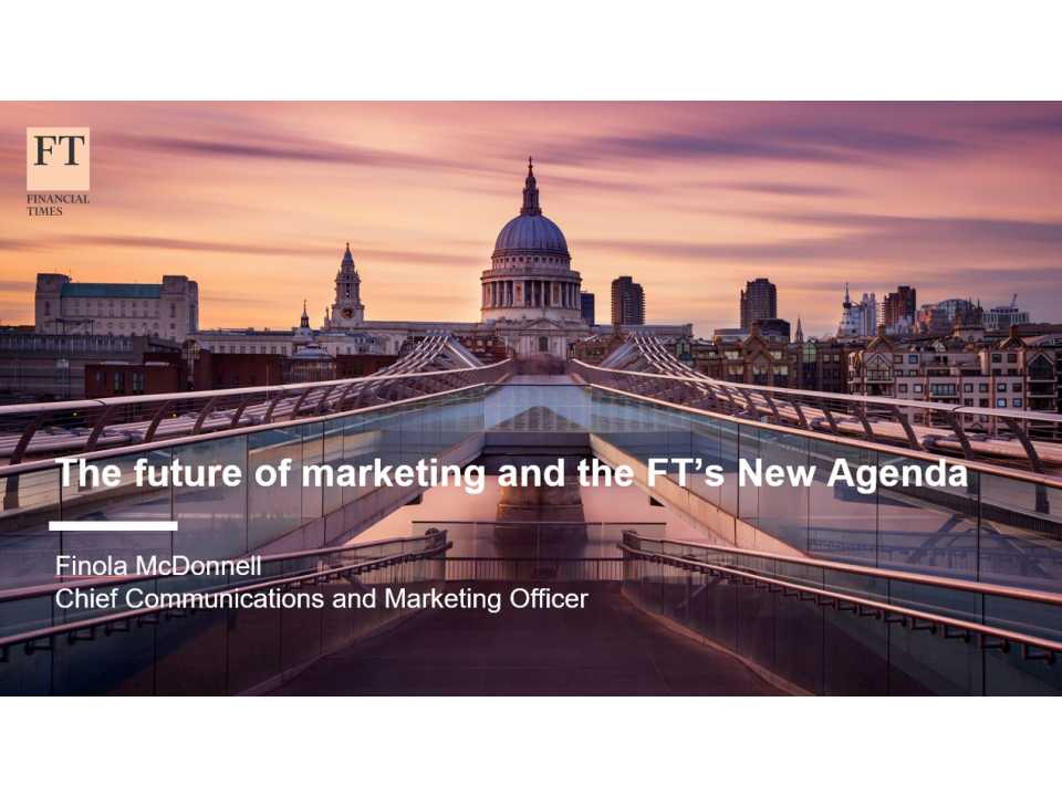 The future of marketing and the FT’s New Agenda