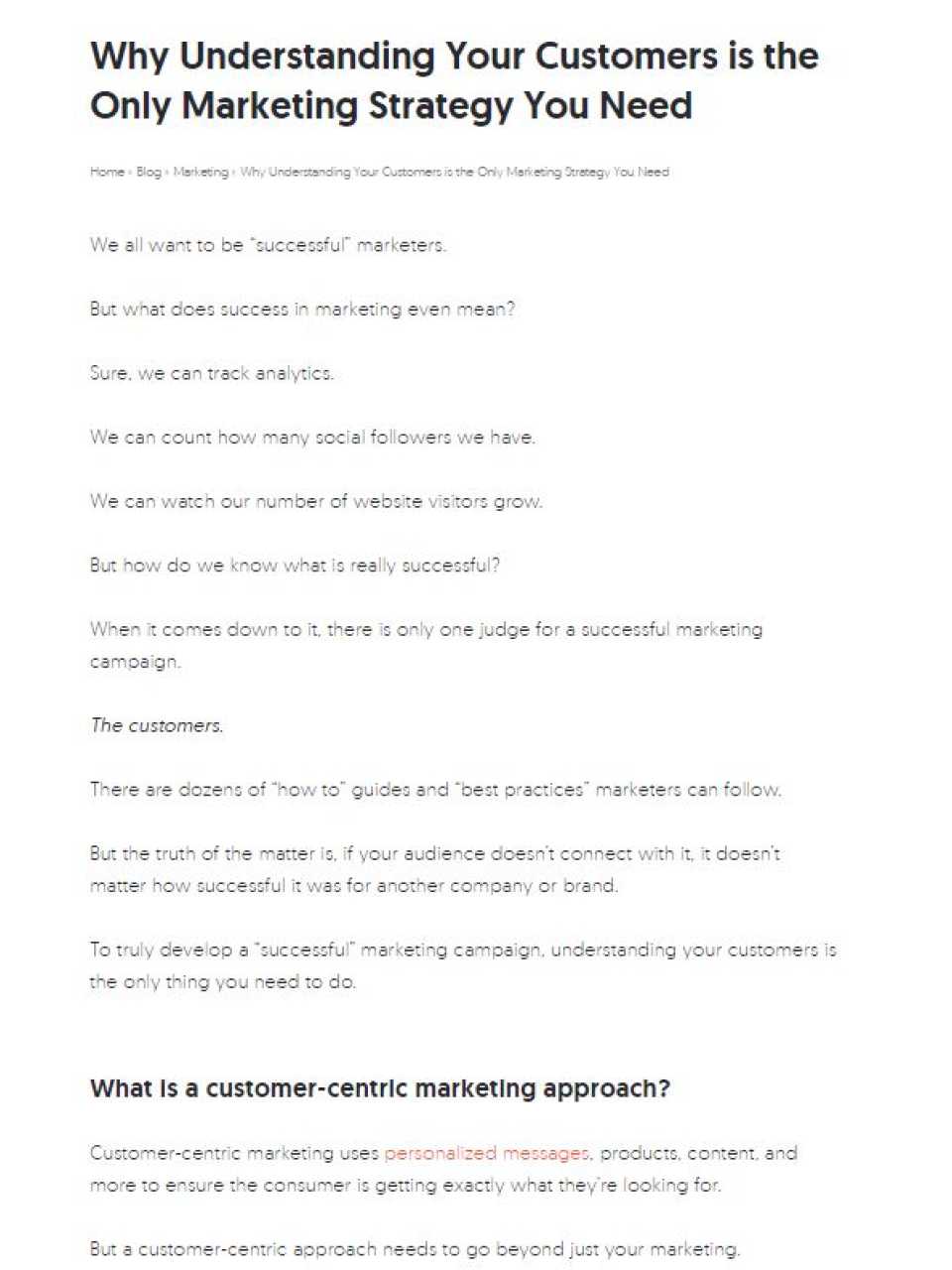 Why understanding your customers is the only marketing strategy you need