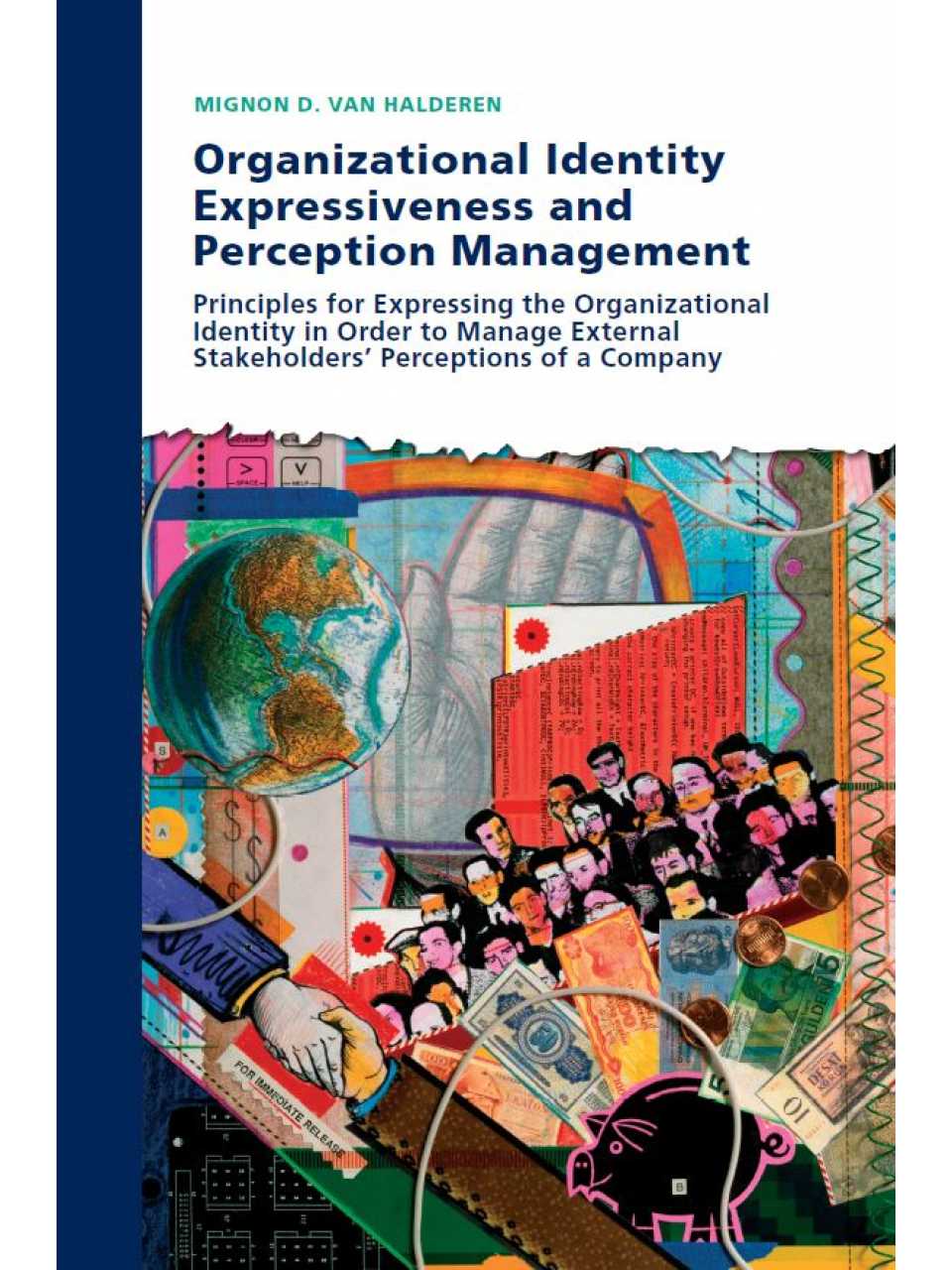 Organizational Identity Expressiveness and Perception Management