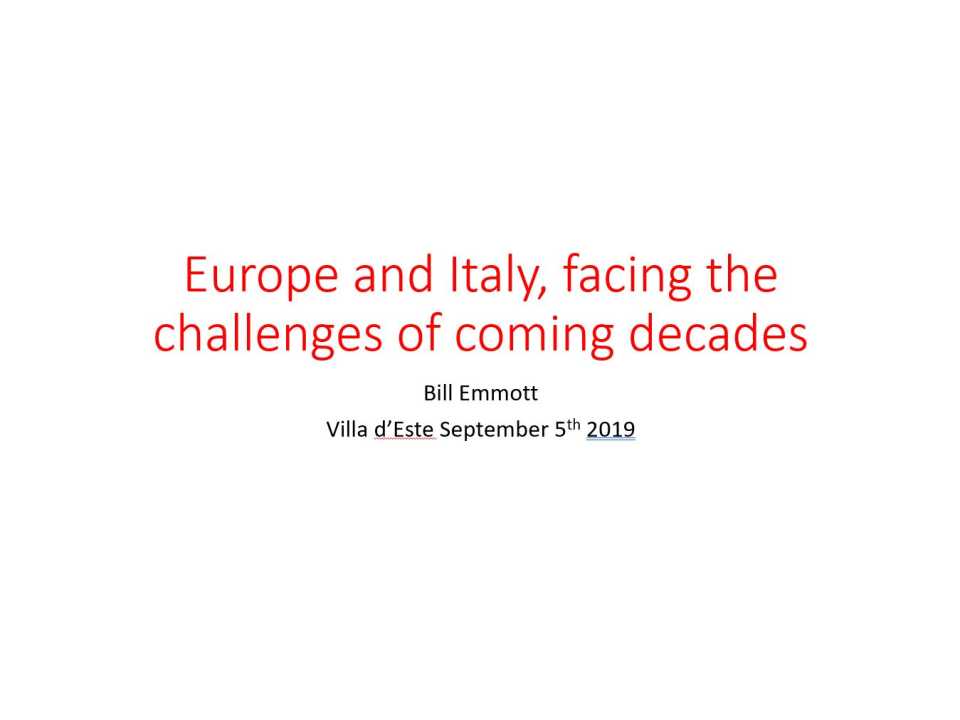 Europe and Italy, facing the challenges of coming decades