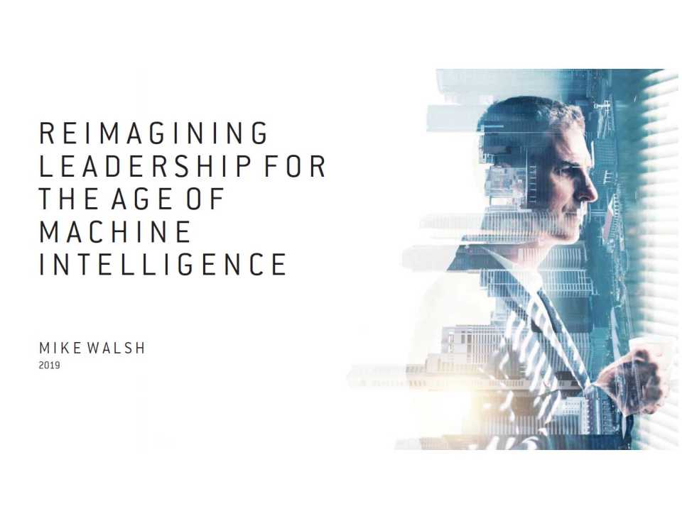 Reimagining leadership for the age of machine intelligence
