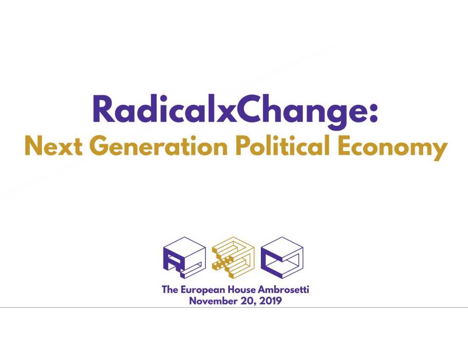 Radicalxchange: next generation political economy