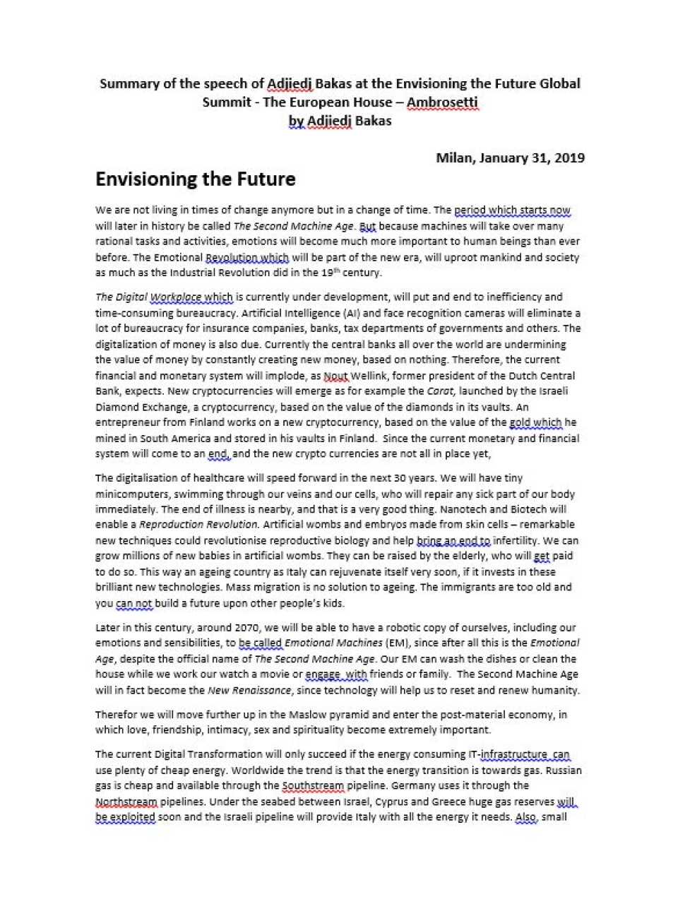 Summary of the speech of Adjiedj Bakas