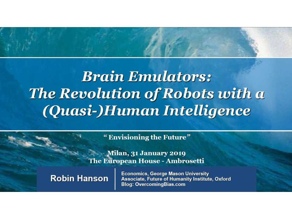 Brain Emulators: The Revolution of Robots with a (Quasi-)Human Intelligence