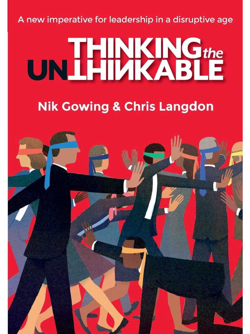 Thinking the Unthinkable: un nuovo imperativo per la leadership