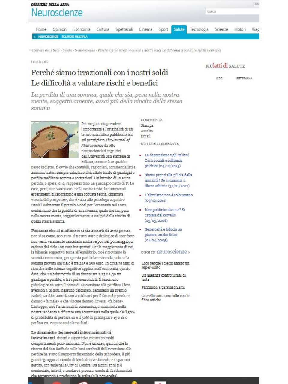 Perché siamo irrazionali con i nostri soldi. Le difficoltà a valutare rischi e benefici