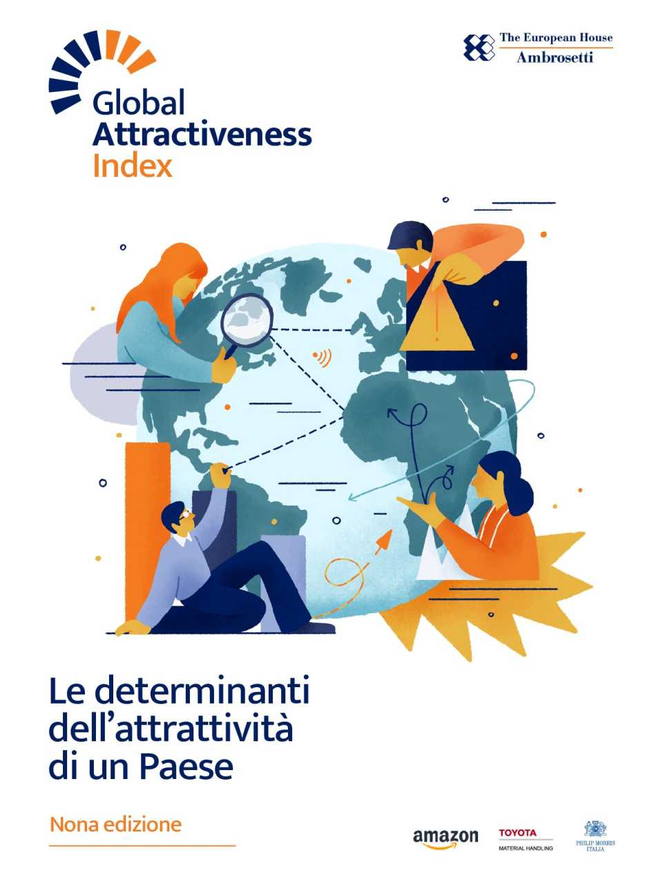 WEBINAR LIVE
Global Attractiveness Index 2024: l'attrattività dell'Italia e dei principali player mondiali