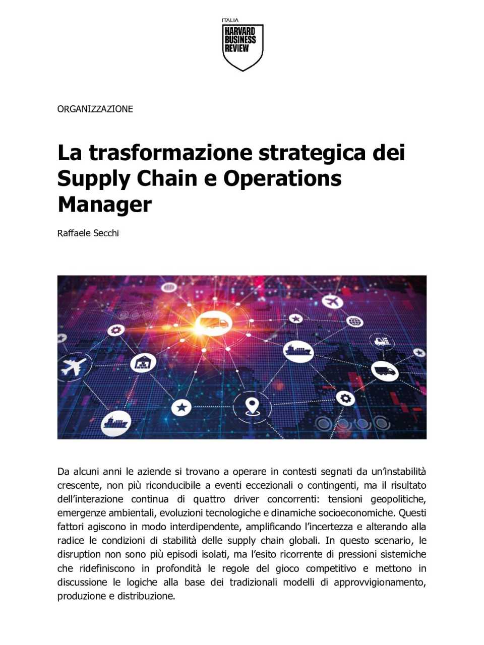 WEBINAR LIVE
Geopolitica della supply chain: sfide e opportunità per le imprese