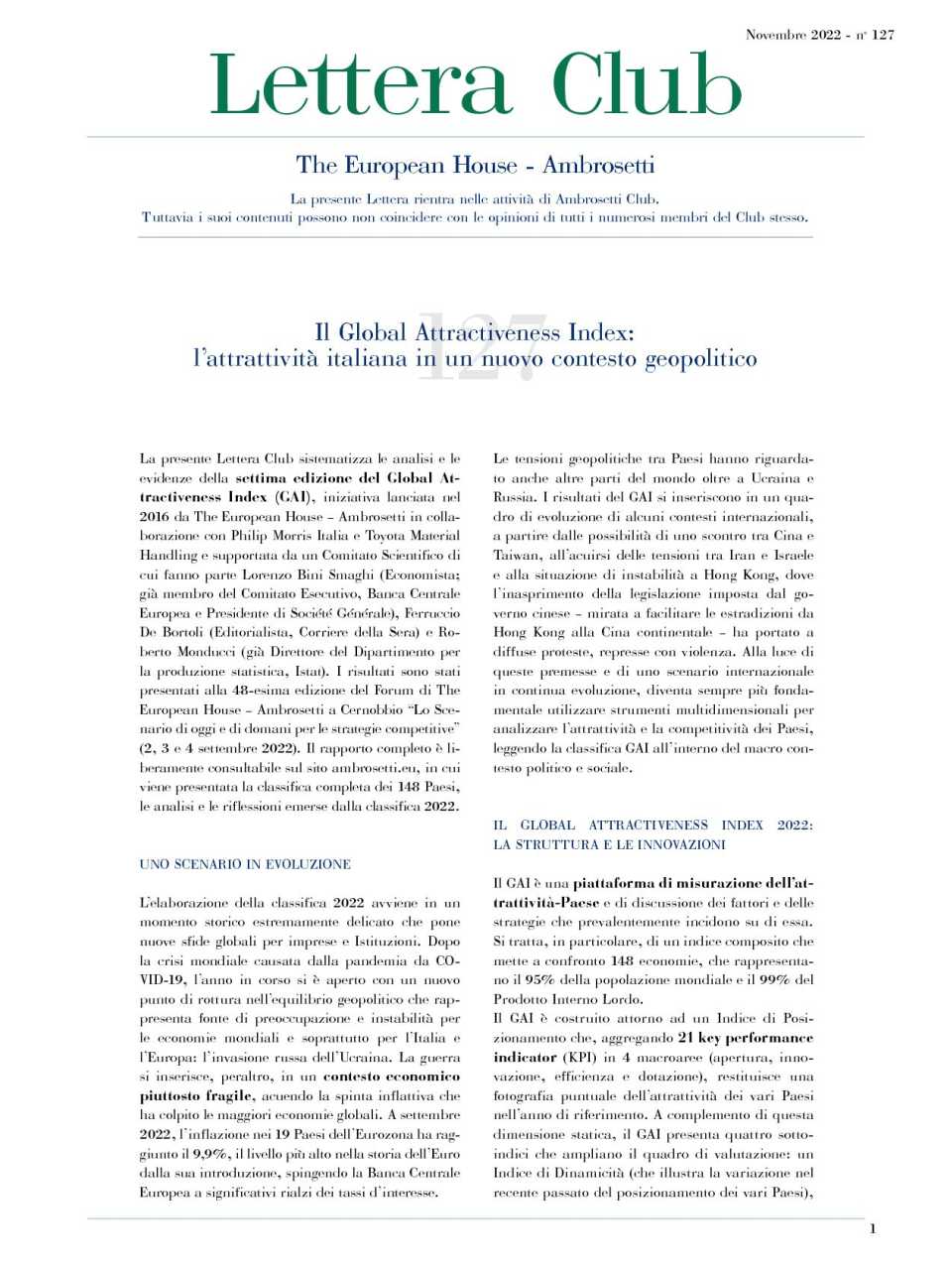 WEBINAR LIVE
Global Attractiveness Index 2022: l’attrattività del Paese in un mondo multilaterale