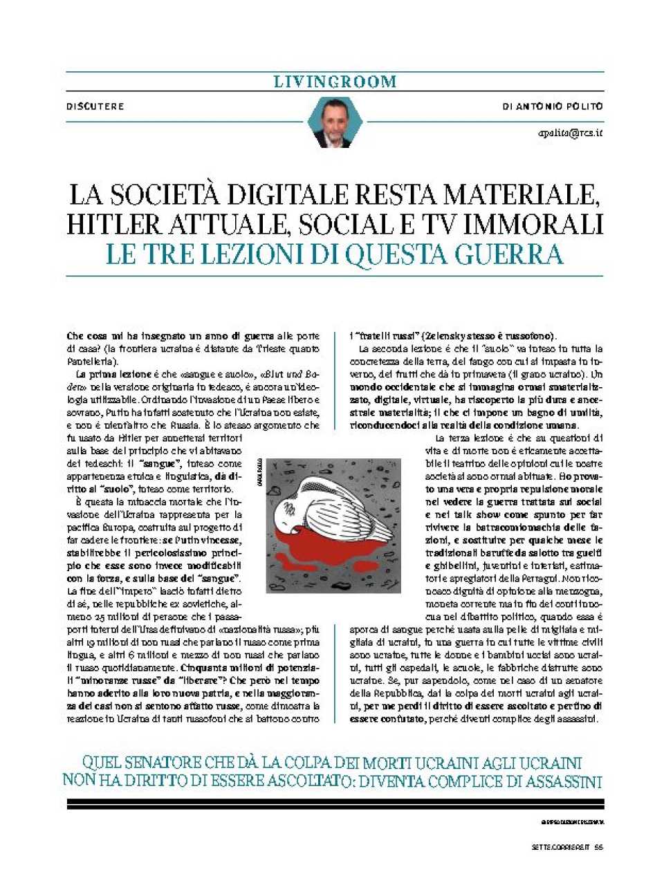 La società digitale resta materiale, Hitler attuale, social e tv immorali: le tre lezioni di questa guerra