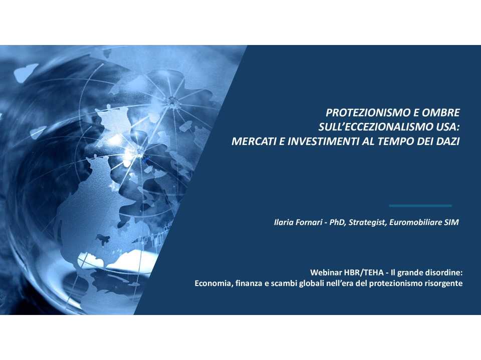 WEBINAR LIVE
Il grande disordine: economia, finanza e scambi globali nell’era del protezionismo risorgente
