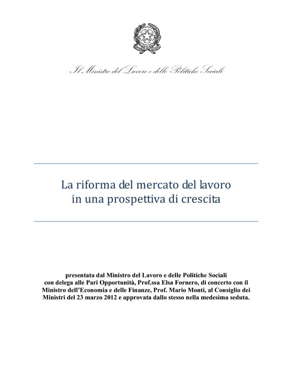 La riforma del mercato del lavoro in una prospettiva di crescita