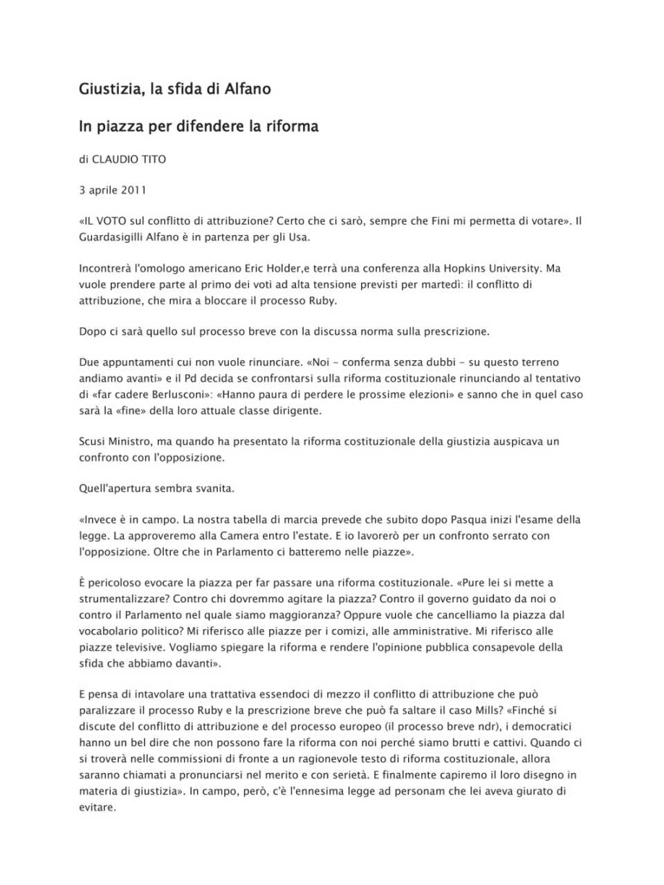 Giustizia, la sfida di Alfano in piazza per difendere la riforma