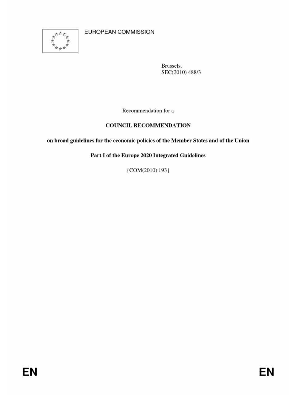Recommendation for a Council recommendation on broad guidelines for the economic policies of the Member States and the Union. Part I of the Europe 202