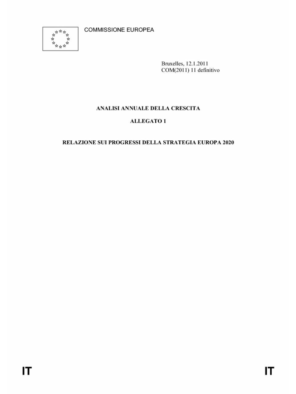 Analisi annuale della crescita. Allegato 1. Relazione sui pregressi della strategia europa 2020