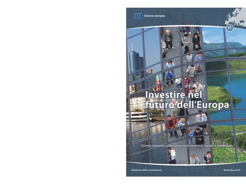 Investire nel futuro dell'Europa. Quinta relazione sulla coesione economica, sociale e territoriale