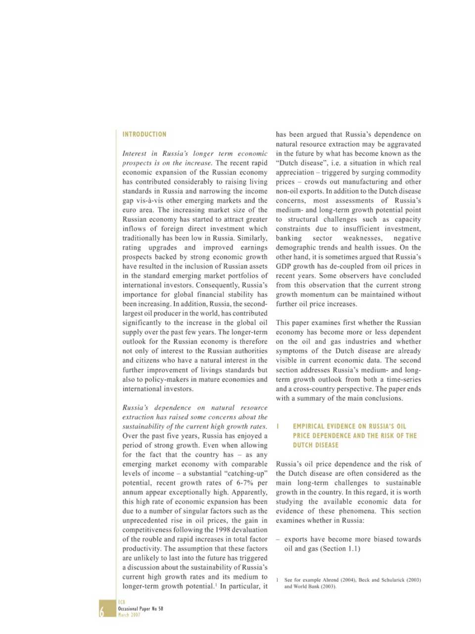 Empirical evidence on Russia's oil price dependence and the risk of the dutch disease