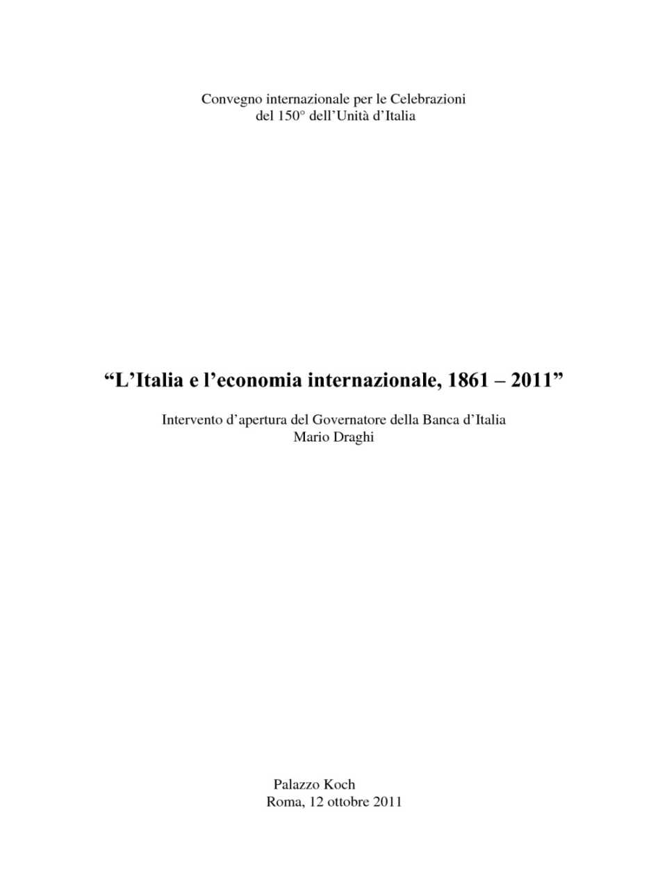 L'Italia e l'economia internazionale, 1861-2011