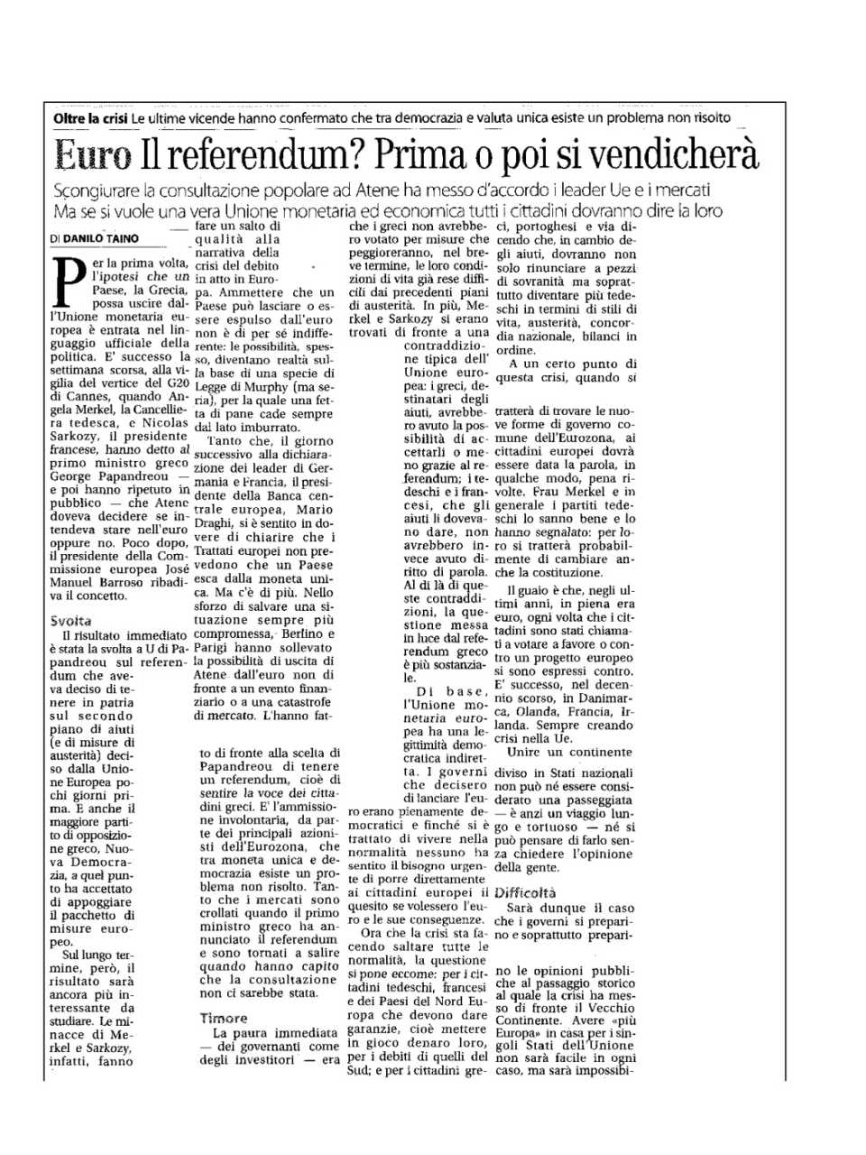 Il referendum? prima o poi si vendicherà