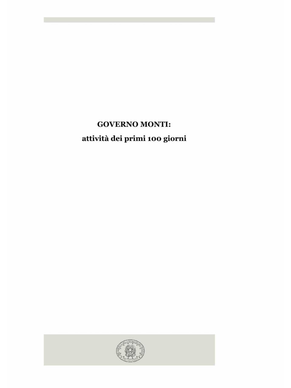 Governo Monti: attività dei primi 100 giorni
