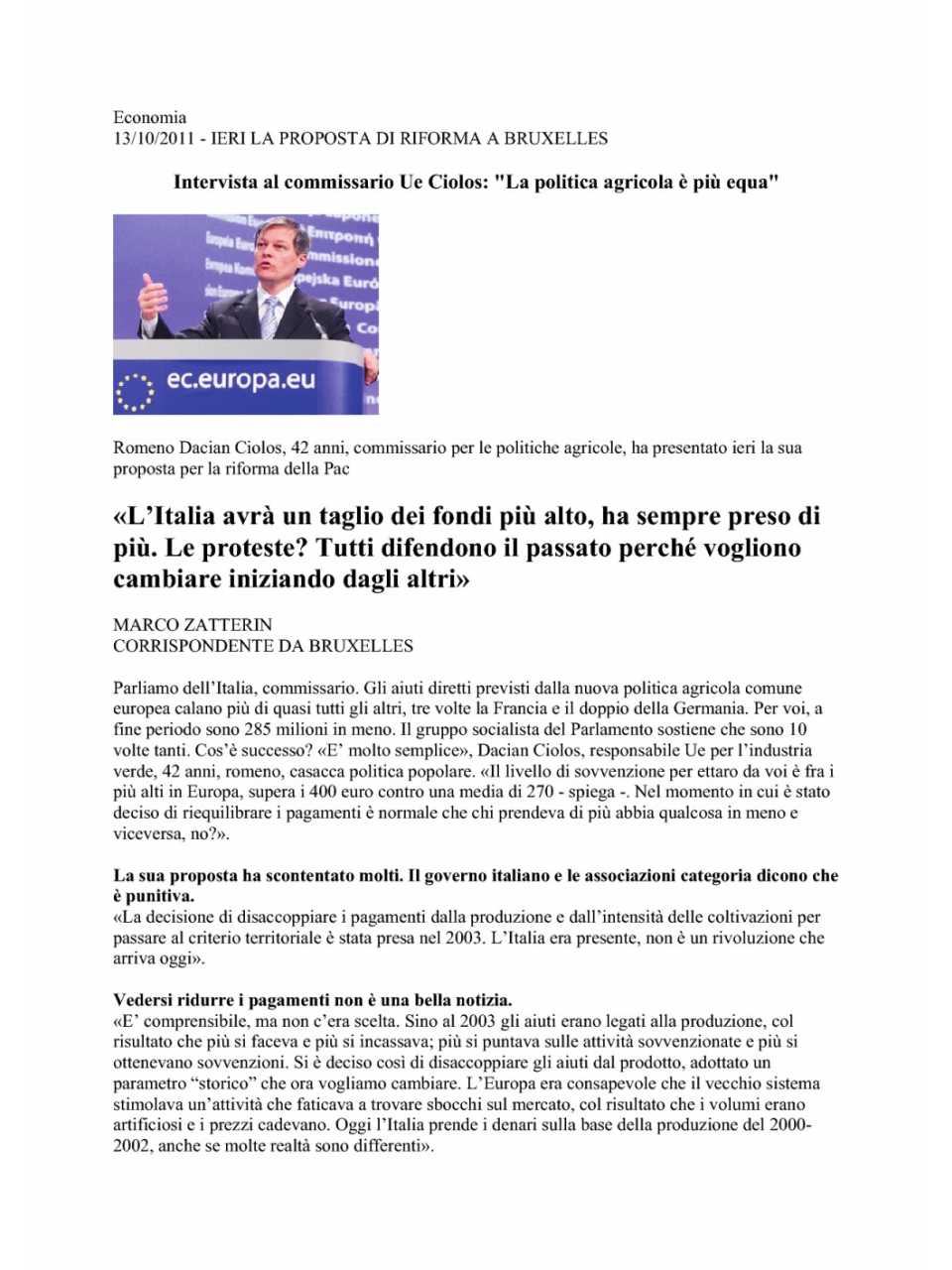 Intervista al Commissario UE Ciolos: