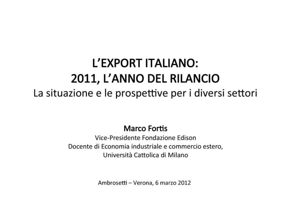 L'export italiano: 2011, l'anno del rilancio