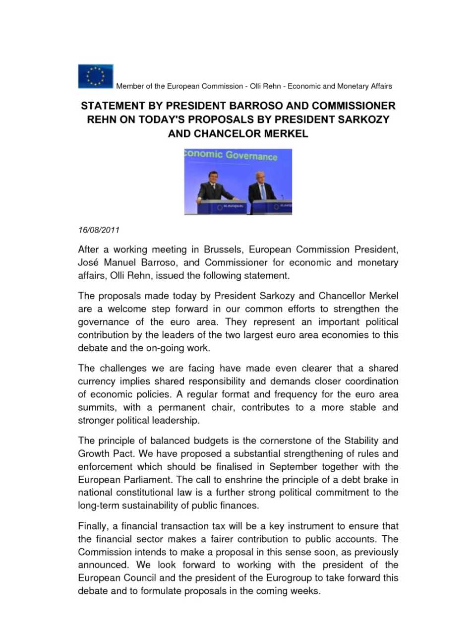 Statement by President Barroso and commissioner rehn on today's proposals by President Sarkozy and Chancelor Merkel
