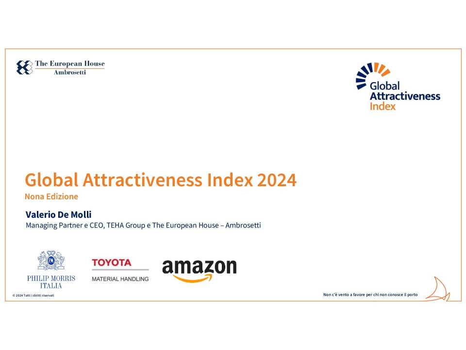 WEBINAR LIVE
Global Attractiveness Index 2024: l'attrattività dell'Italia e dei principali player mondiali