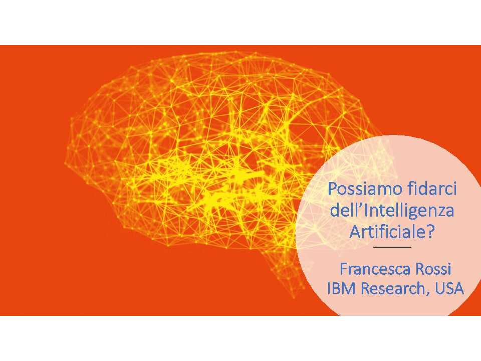 WEBINAR LIVEPossiamo fidarci dell'intelligenza artificiale? Fiducia, etica e regolamentazione di una tecnologia rivoluzionaria