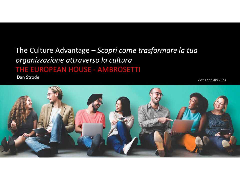 WEBINAR LIVE
The Culture Advantage: migliorare engagement, retention e performance, trasformando la cultura aziendale