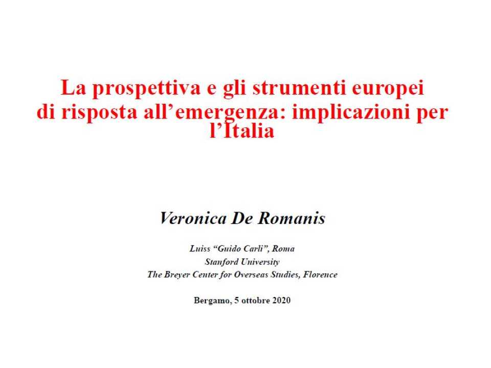 La prospettiva e gli strumenti europei di risposta all'emergenza: implicazioni per l'Italia