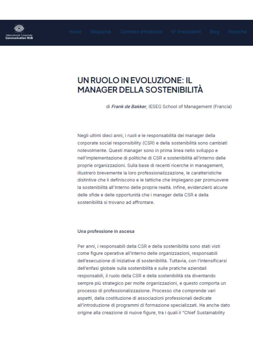 WEBINAR LIVE
Come si sta evolvendo il ruolo del Chief Sustainability Officer in relazione agli altri Executives: la sostenibilità da compliance a strategia per l'innovazione
